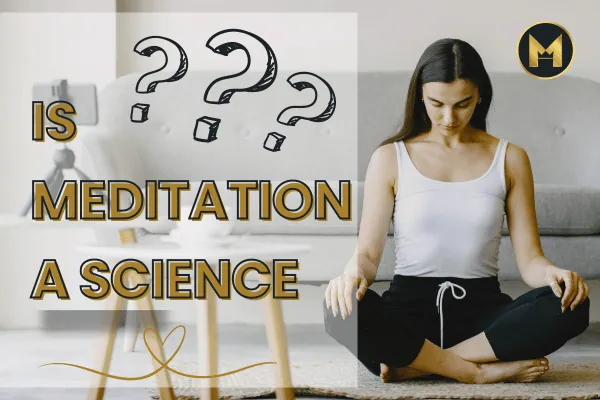 Is meditation a science - money meditation school