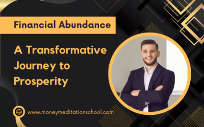 Financial Abundance: A Transformative Journey to Prosperity